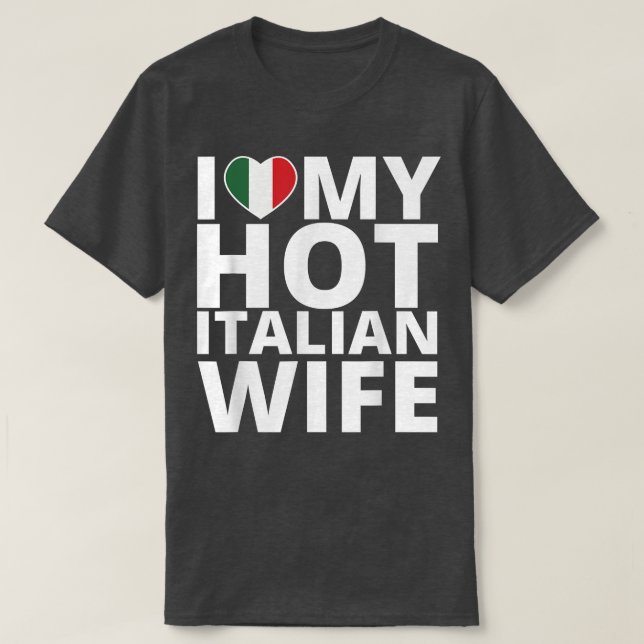 Camiseta Eu Amo Minha Esposa Italiana Quente Engraçada Itál (Frente do Design)