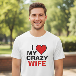 Camiseta Eu Amo Minha Esposa Louca Coração Vermelho