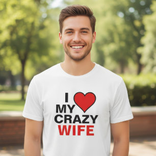 Camiseta Eu Amo Minha Esposa Louca Coração Vermelho