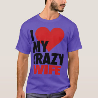 Camiseta Eu Amo Minha Esposa Louca retrô