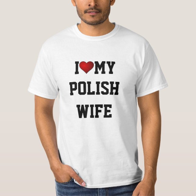 Camiseta Eu Amo Minha Esposa Polonesa (Frente)