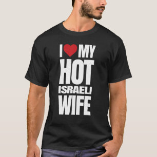 Camiseta Eu Amo Minha Esposa Quente de Israel