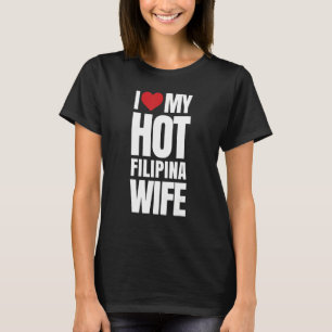 Camiseta Eu Amo Minha Esposa Quente Filipina