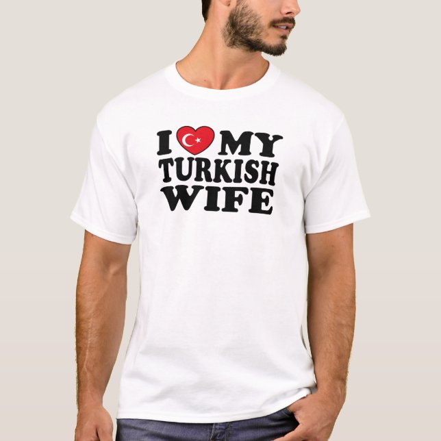 Camiseta Eu Amo Minha Esposa Turca (Frente)