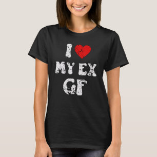 Camiseta Eu Amo Minha Ex Namorada Eu Amo Minha Ex Namorada