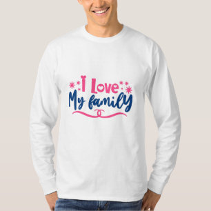 Camiseta Eu amo minha família