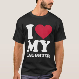 Camiseta Eu Amo Minha Filha