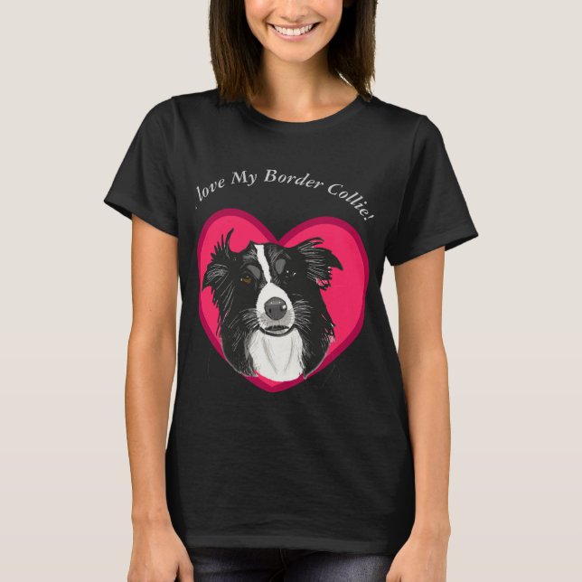 Camiseta Eu amo minha fronteira Collie (Frente)