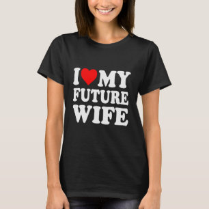 Camiseta Eu Amo Minha Futur Esposa Divertida Namorada Dia d