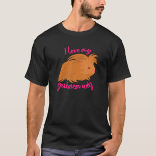 Camiseta Eu Amo Minha Guiné Wig Long Haired Guiné Pig Cuz