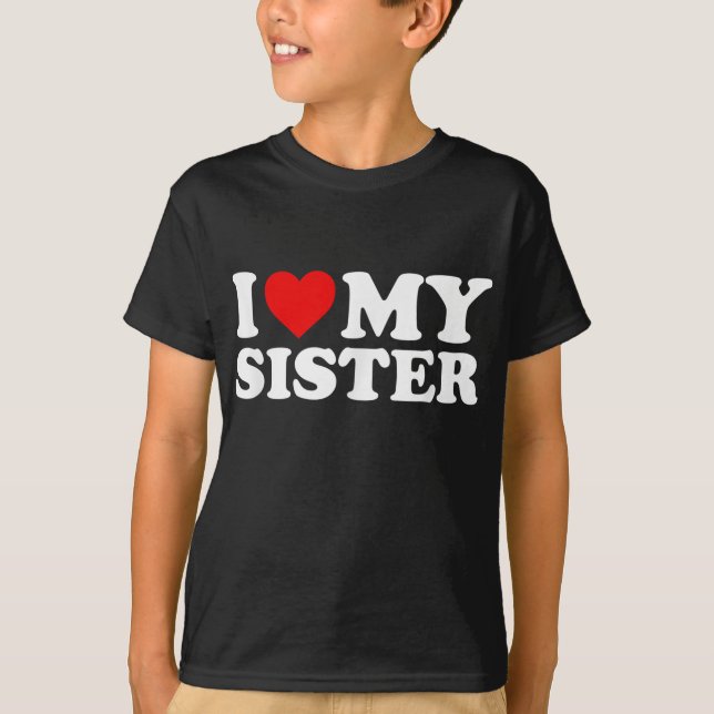 Camiseta Eu Amo Minha Irmã (Frente)
