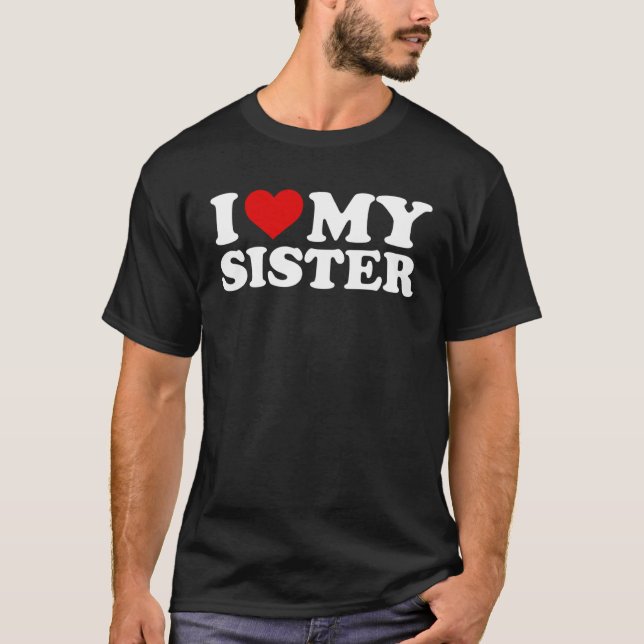 Camiseta Eu Amo Minha Irmã (Frente)