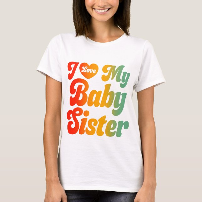 Camiseta Eu Amo Minha Irmã Bebê - Eu Corto Minha Irmã Bebê (Frente)