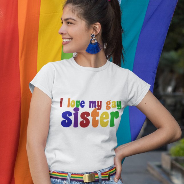 Camiseta Eu Amo Minha Irmã Gay (Criador carregado)