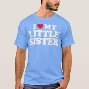 Camiseta Eu Amo Minha Irmãozinha O Arrebatamento Engraça