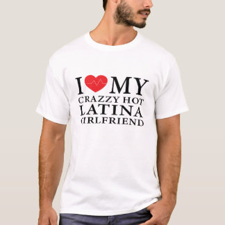 Camiseta Eu Amo Minha Louca Namorada Latina Quente