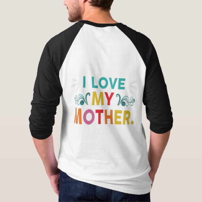 Camiseta Eu Amo Minha Mãe (Verso)