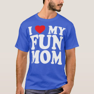 Camiseta Eu amo minha mãe divertida