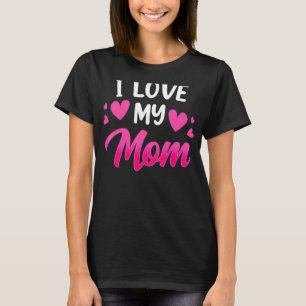 Camiseta Eu amo minha mãe dizendo Mamãe mamãe mama mãe D