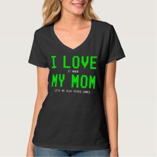 Camiseta Eu Amo Minha Mãe Jogadora Para Videos games De Ado