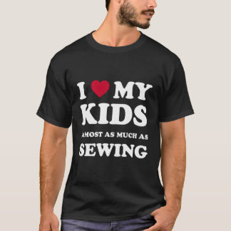 Camiseta Eu Amo Minha Mãe Pai Sewing
