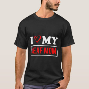 Camiseta Eu Amo Minha Mãe Surda Dia Das Mães
