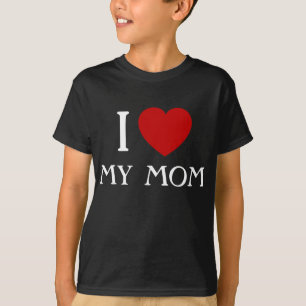 Camiseta Eu amo minha Mãe y T-Shirts