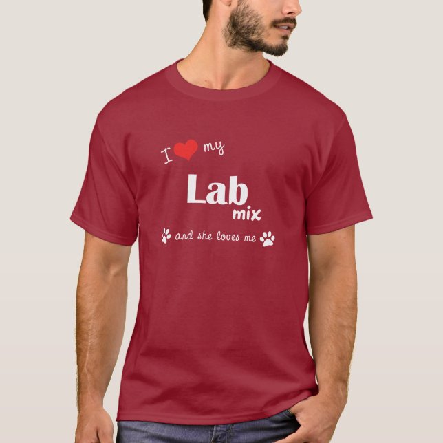 Camiseta Eu amo minha mistura do laboratório (o cão fêmea) (Frente)