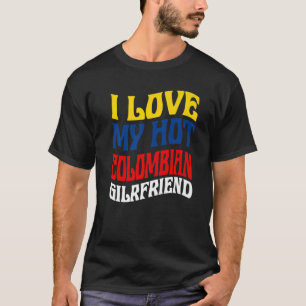 Camiseta Eu Amo Minha Namorada Colombiana Gostosa Orgulho d
