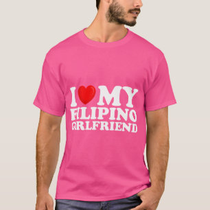 Camiseta Eu Amo Minha Namorada Filipina Eu Amo Minha Namora