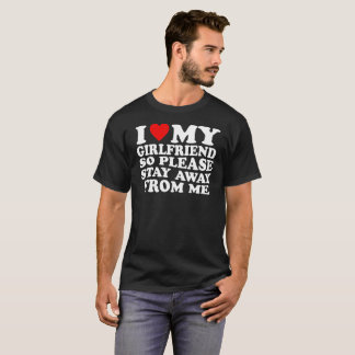 Camiseta Eu Amo Minha Namorada Gostosa Então Por Favor Fiqu