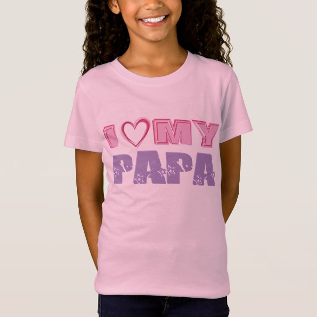 Camiseta Eu amo minha papá (Frente)