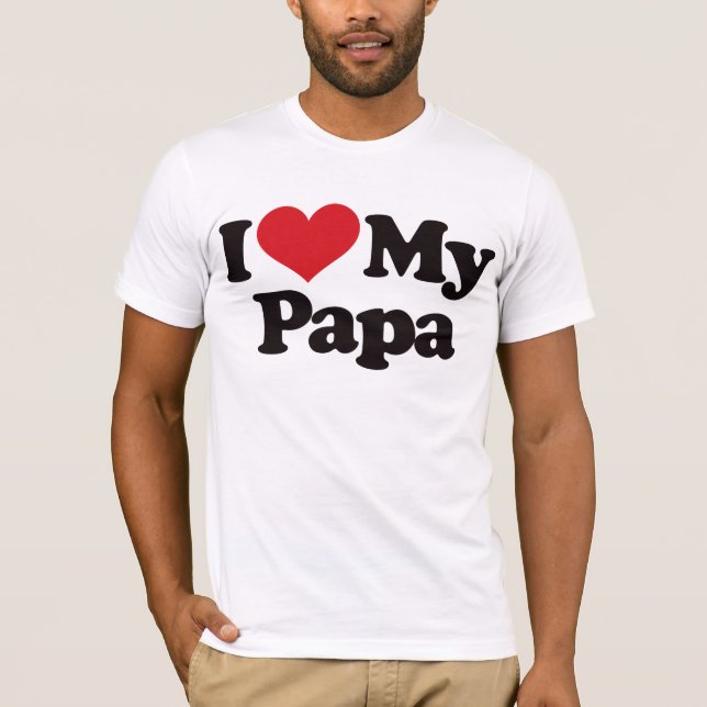 Camiseta Eu amo minha papá (Frente)