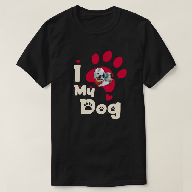 Camiseta Eu Amo Minha Pata De Cão Foto Personalizada Camise (Frente do Design)