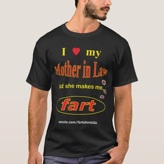 Camiseta Eu amo minha sogra mas faz-me FART (dar (Frente)
