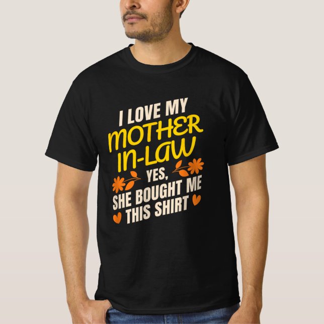 Camiseta Eu amo minha sogra... Sim, ela me comprou isso (Frente)