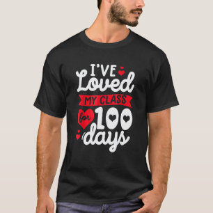 Camiseta Eu Amo Minha Turma Há 100 Dias De Aula Professor