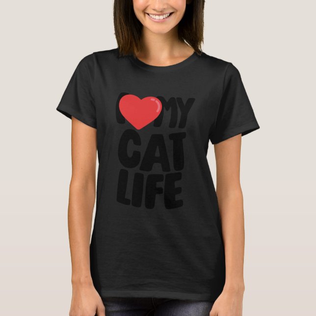 Camiseta Eu Amo Minha Vida de Gato (Frente)
