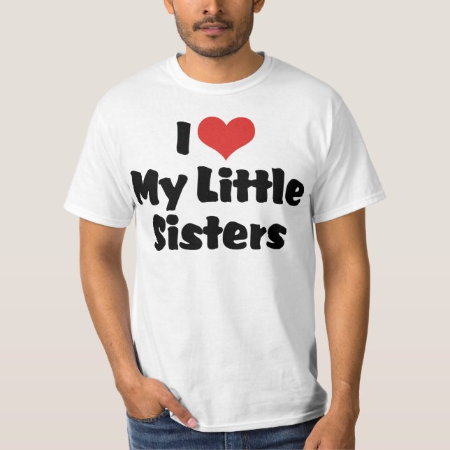 Camiseta Eu Amo Minhas Irmãzinhas (Frente)