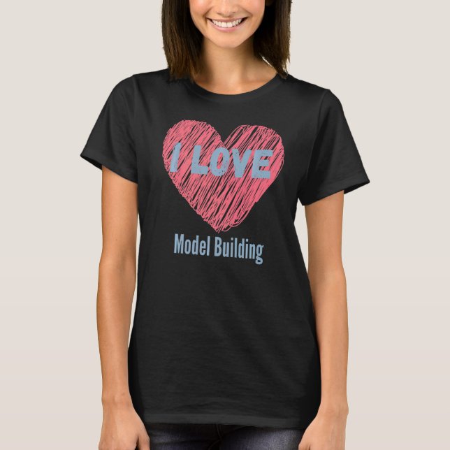 Camiseta Eu Amo Modelo Construindo Hobby De Imagens Coraçõe (Frente)
