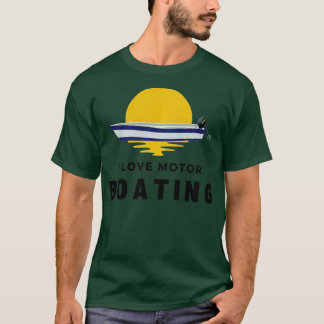 Camiseta Eu Amo Motor Barco Funny Boater Sailor Owne