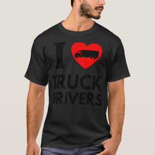 Camiseta Eu Amo Motoristas De Caminhões
