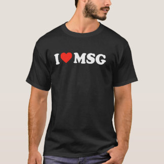 Camiseta Eu Amo MSG Monossódico Glutamato Engraçado Comida