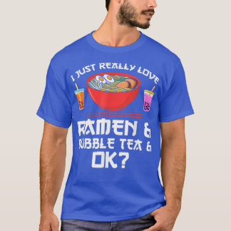 Camiseta Eu amo muito o Rmen e o chá de bolhas e ok Ramen