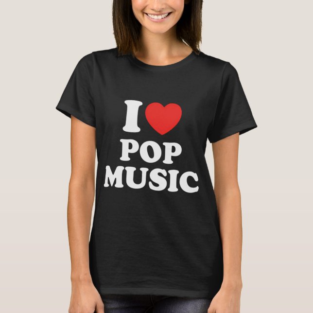 Camiseta Eu Amo Música Pop (Frente)