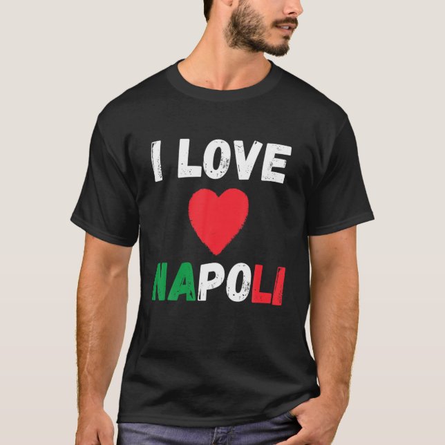 Camiseta Eu Amo Napoli I Coração Itália Viagem da Família N (Frente)