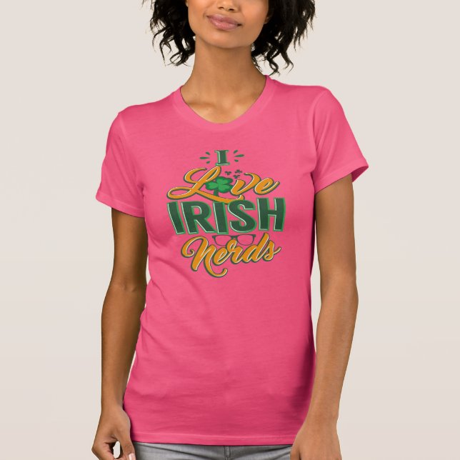 Camiseta Eu Amo Nerd Irlandeses Gag De Dia de São Patrício  (Frente)