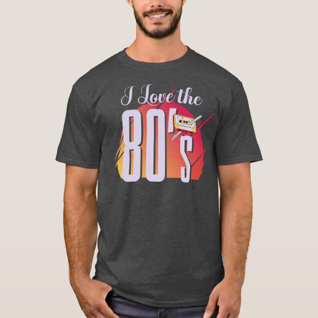 Camiseta Eu Amo O anos 80 Retro Music Men Mulheres Oitenta (Frente)