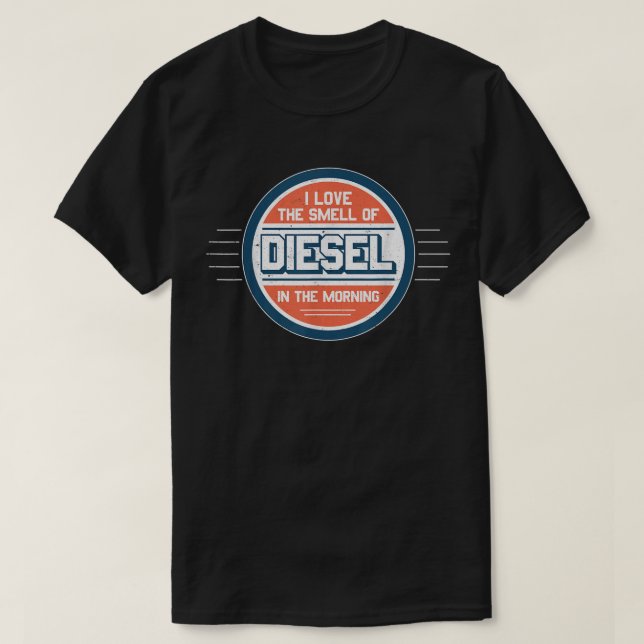 Camiseta Eu Amo o Cheiro de Diesel de Manhã (Frente do Design)