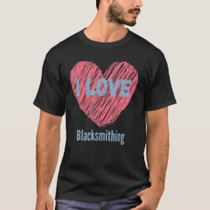 Camiseta Eu Amo O Cheiro-Ferreiro O Hobby Da Imagem Cardíac